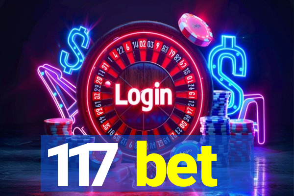 117 bet